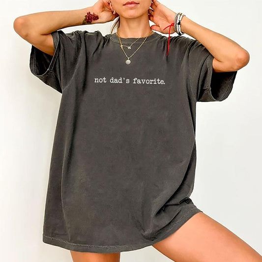 Not Dad's Favorite Shirt, Funny Father's Day Tee, Dad Daughter Graphic Printed Tee, Unisex Soft Fabric Short Sleeve Tee Shirt, Father's Day Gift Shirt, Men's Tops, Menswear,  Cotton Fabric Relaxed Fit Chic Style