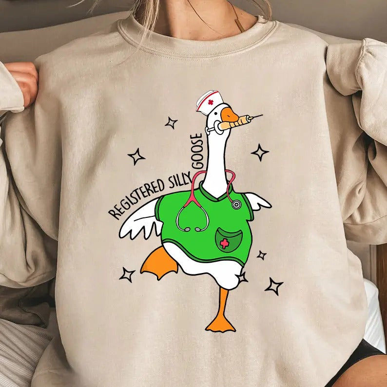Nurse Silly Goose Sweatshirt, Silly Goose Sweatshirt, Nursing Student Shirt, Nurse Gift, Nurse Appreciation Shirt, Funny Goose Sweatshirt, Nurse Shirt