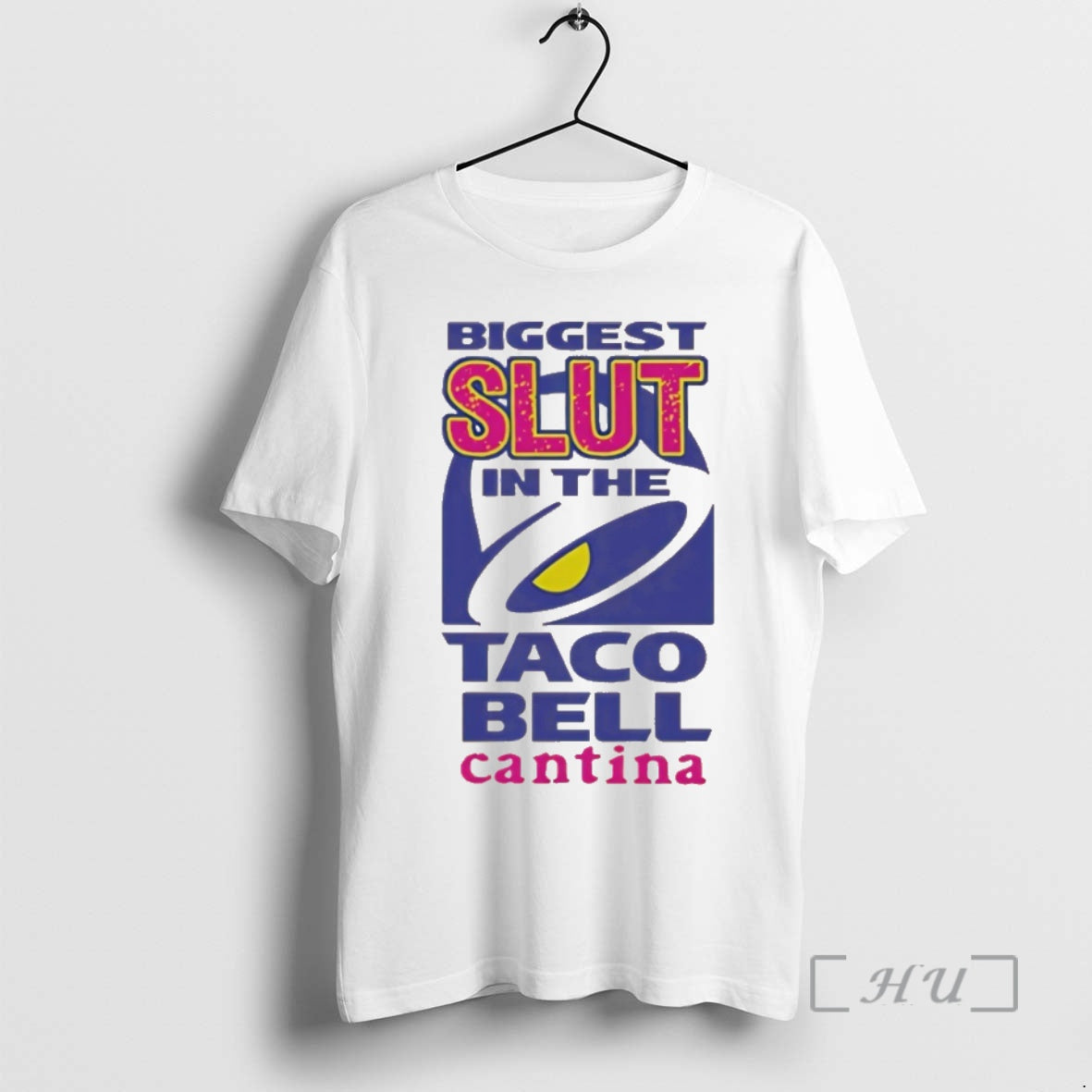 Officials Biggest Slut In The Taco Bell Cantina T-Shirts, Hoodie, Sweatshirt | VibeTeeNation.com