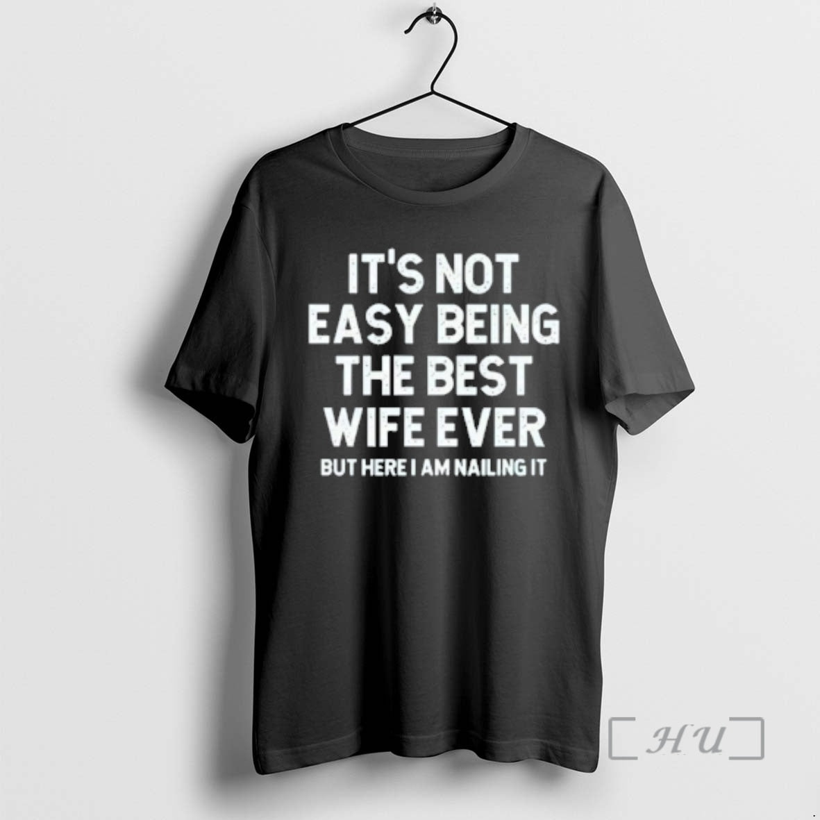 Officials Its Not Easy Being The Best Wife Ever T-Shirts, Hoodie, Sweatshirt | VibeTeeNation.com