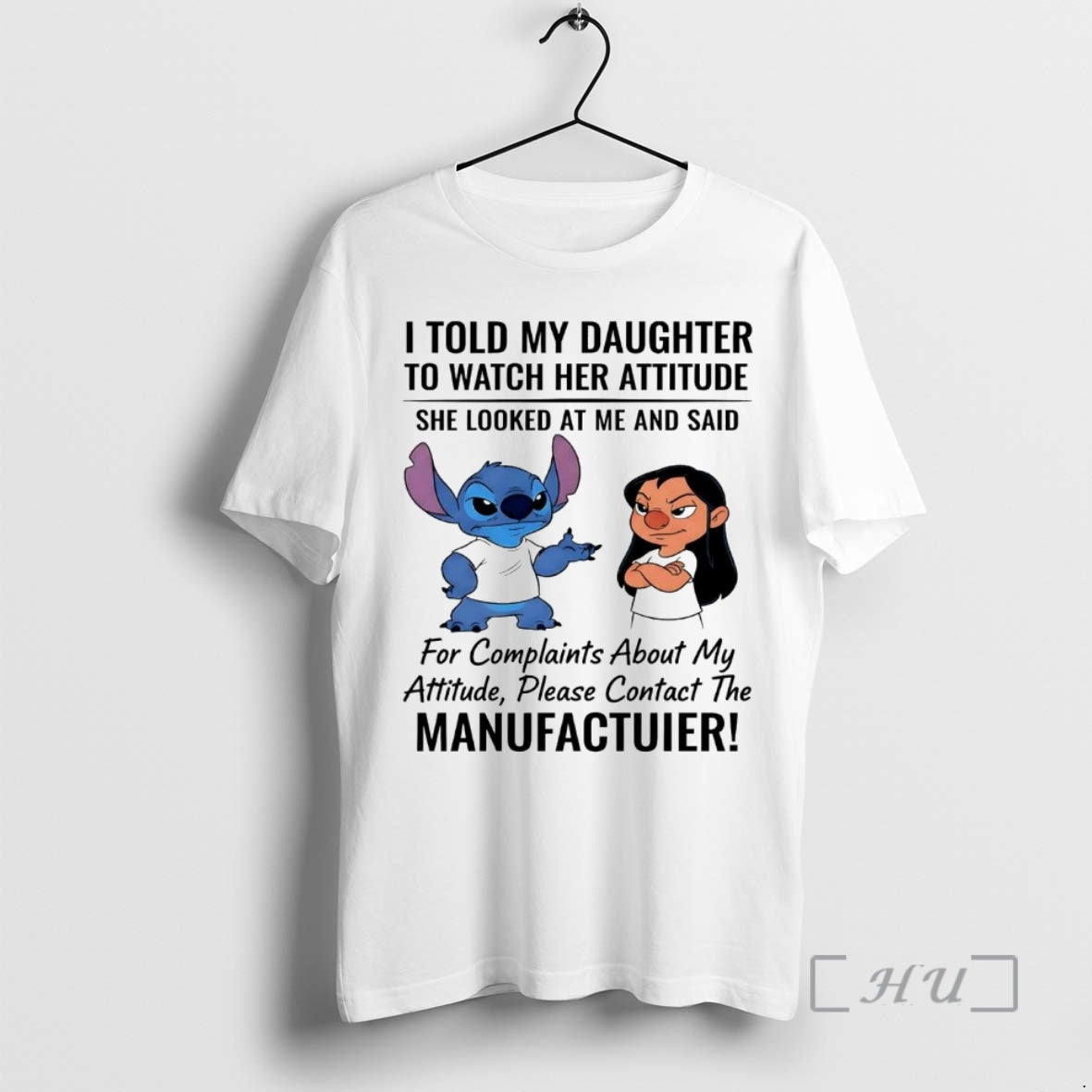 Officials Lilo And Stitch I Told My Daughter To Watch Her Attitude Manufacturer Premium T-Shirts, Hoodie, Sweatshirt