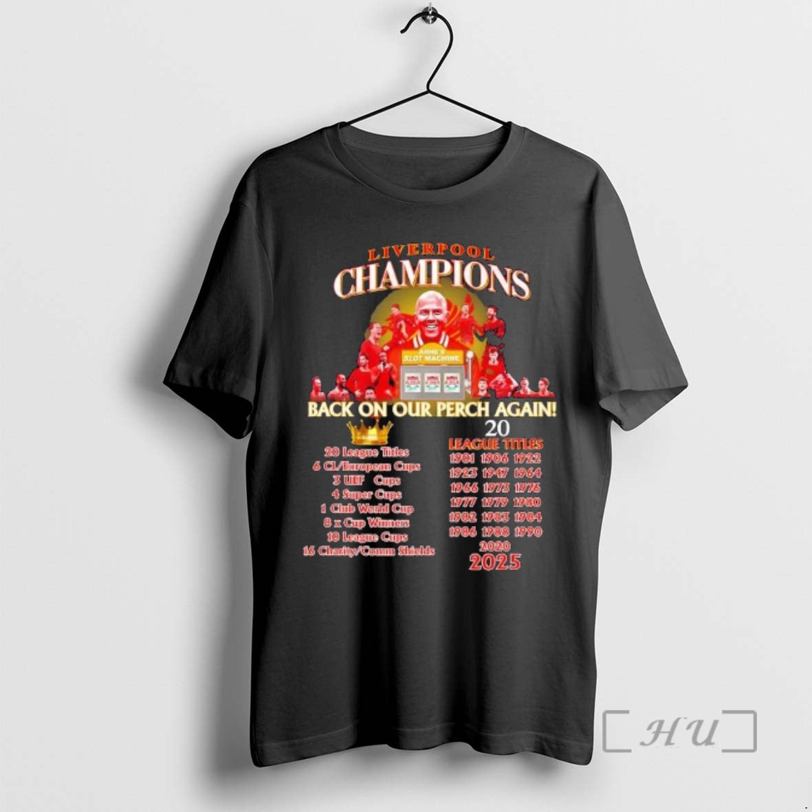 Officials Liverpool Fc Champions Arnes Slot Machine Back On Our Perch Again 20 League Titles T-Shirts, Hoodie, Sweatshirt