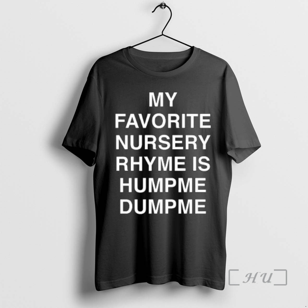 Officials My Favorite Nursery Rhyme Is Humpme Dumpme Circle Black T-Shirts, Hoodie, Sweatshirt | VibeTeeNation.com