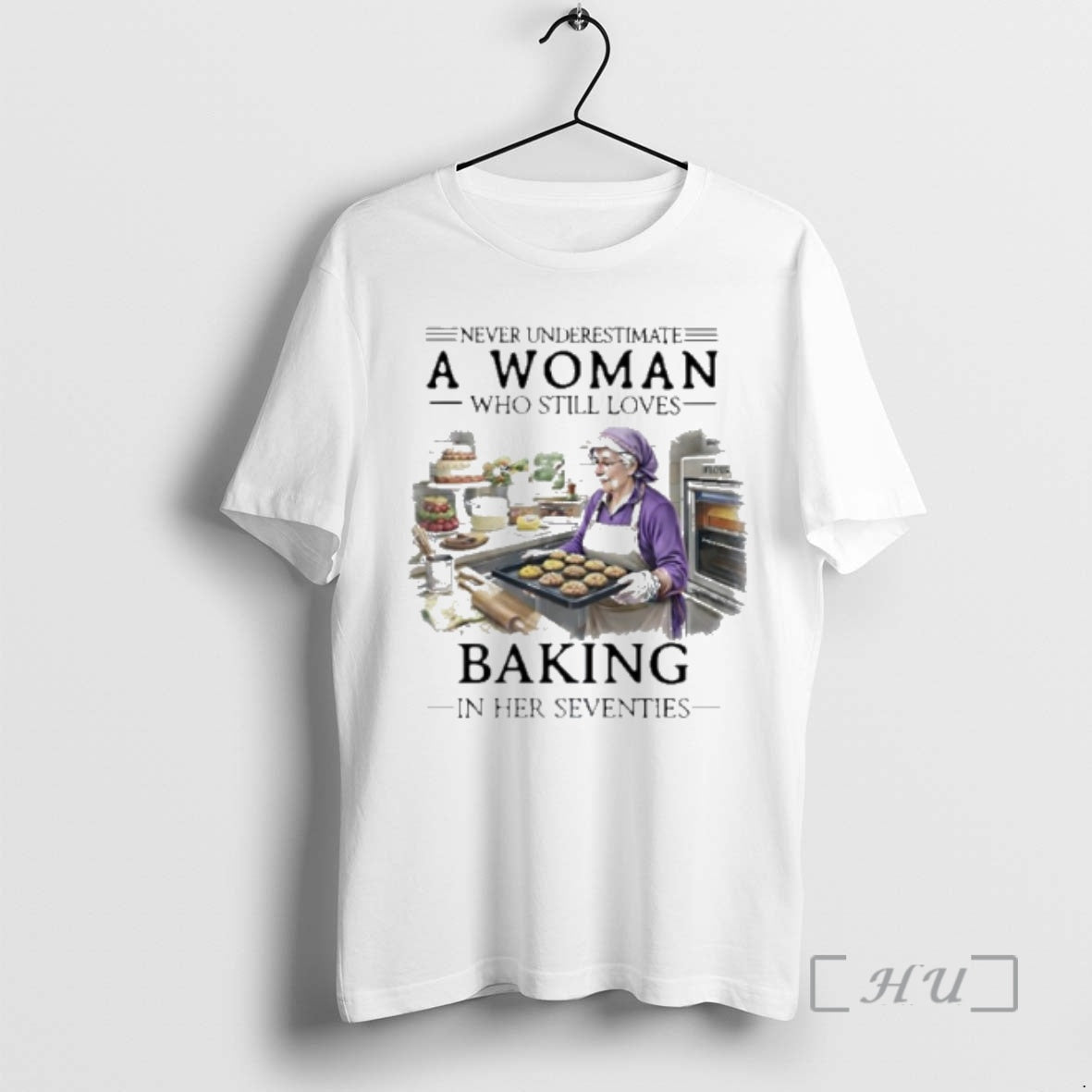 Officials Never Underestimate An Old Woman Who Still Loves Baking In Her Seventies Premium T-Shirts, Hoodie, Sweatshirt