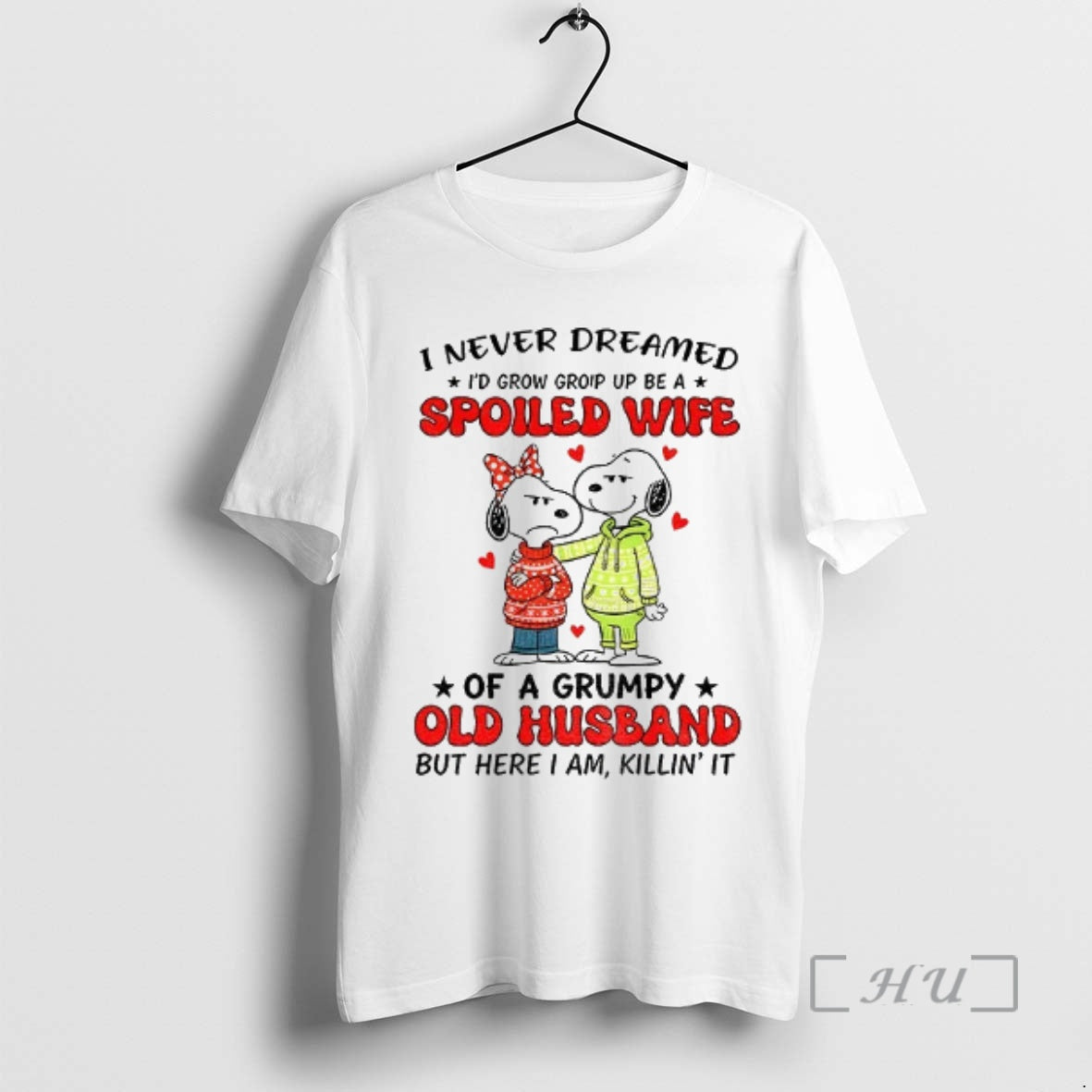 Officials Snoopy I Never Dreamed Id Grow Group Up Be A Spoiled Wife Of T-Shirts, Hoodie, Sweatshirt | VibeTeeNation.com