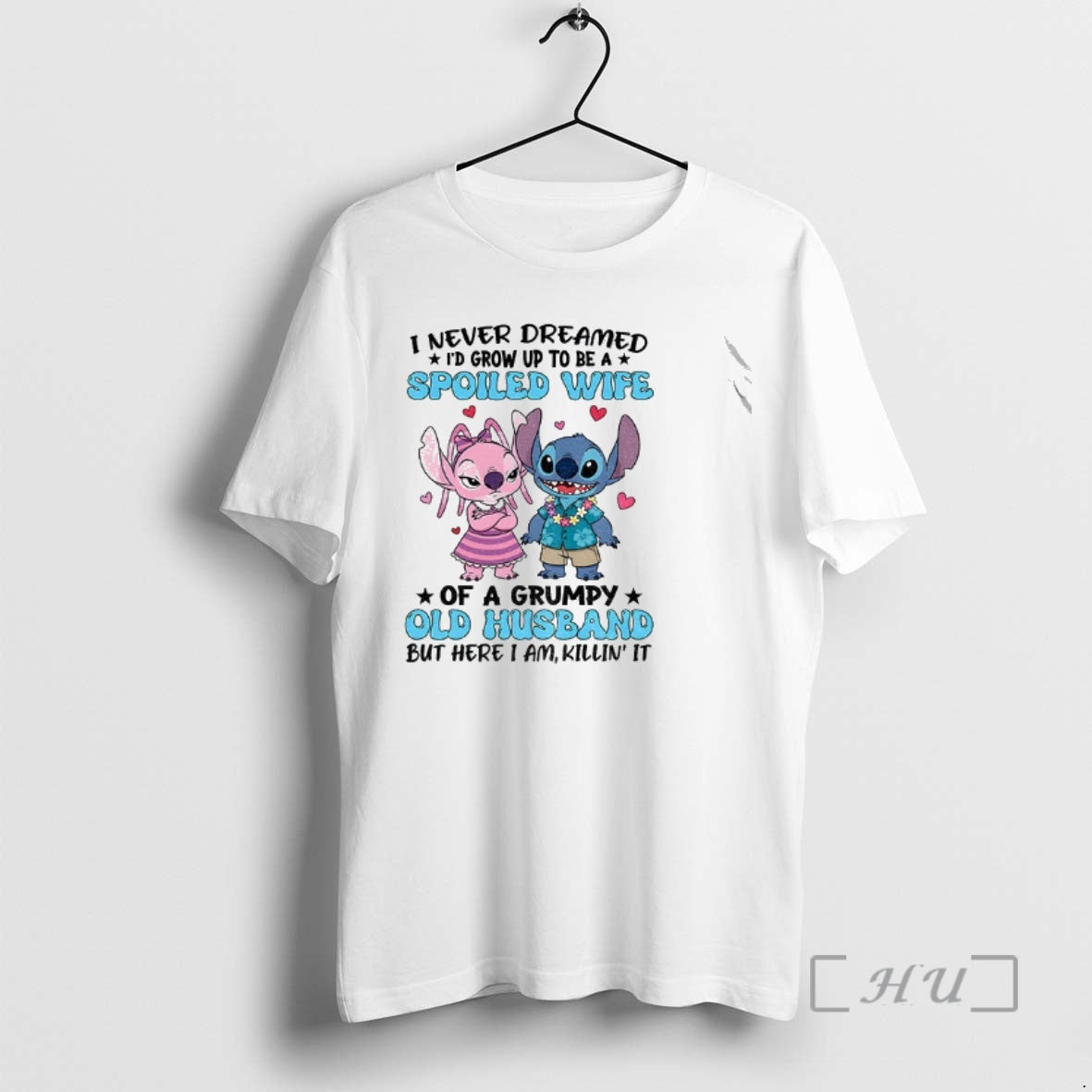 Officials Stitch I Never Dreamed Id Grow Up To Be A Spoiled Wife Of T-Shirts, Hoodie, Sweatshirt | VibeTeeNation.com