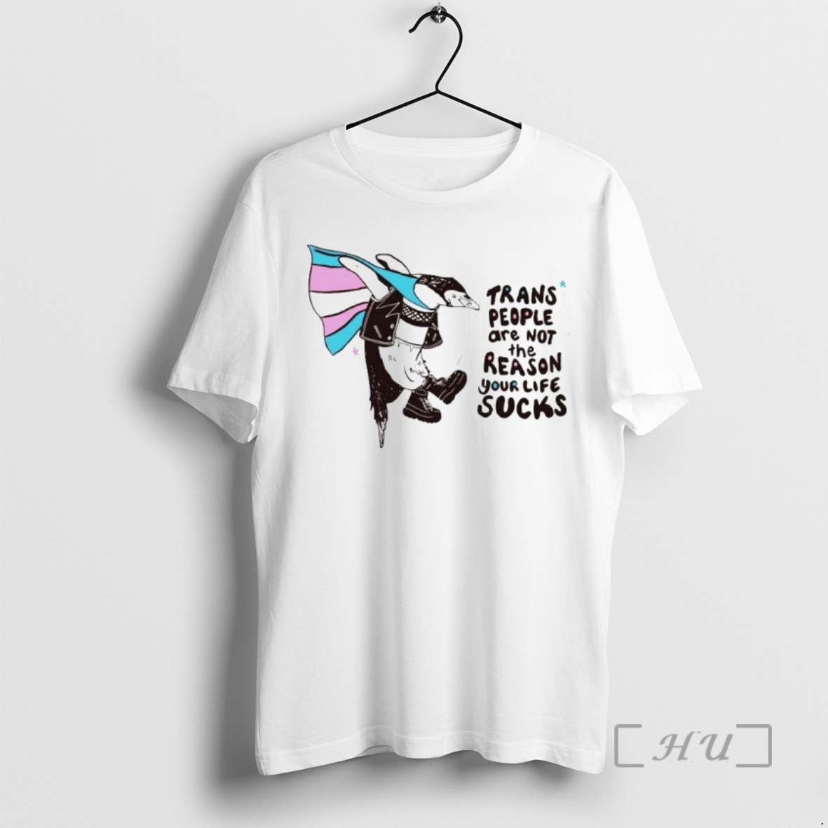 Officials Trans People Are Not The Reason Your Life Sucks Penguin Pride Flag Ornaments Premium T-Shirts, Hoodie, Sweatshirt