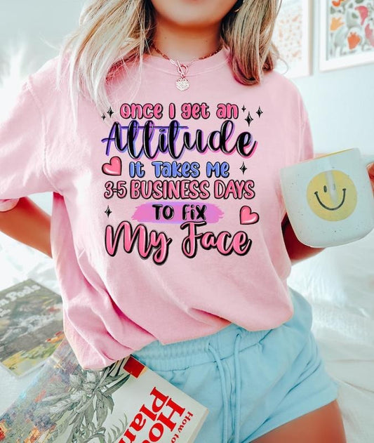 Once I Get an Attitude Shirt, Sassy Shirt, Sarcastic Shirt, Funny Woman Shirt, Mean Girls Shirt, Mean Shirt, Funny Meme Shirt,Woman Crewneck Cotton Polyester Cotton Polyester