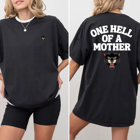 One Hell Of A Mother T-shirt Graphic Tee Oversized Traditional Panther