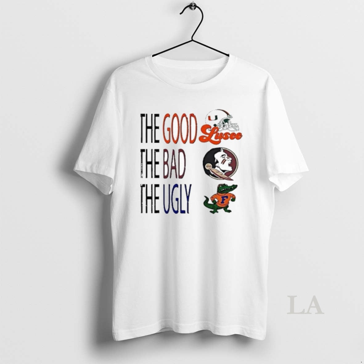 Original The Good Miami Hurricanes The Bad Florida State Seminoles The Ugly Florida Gators T-Shirts, Hoodie, Sweatshirt