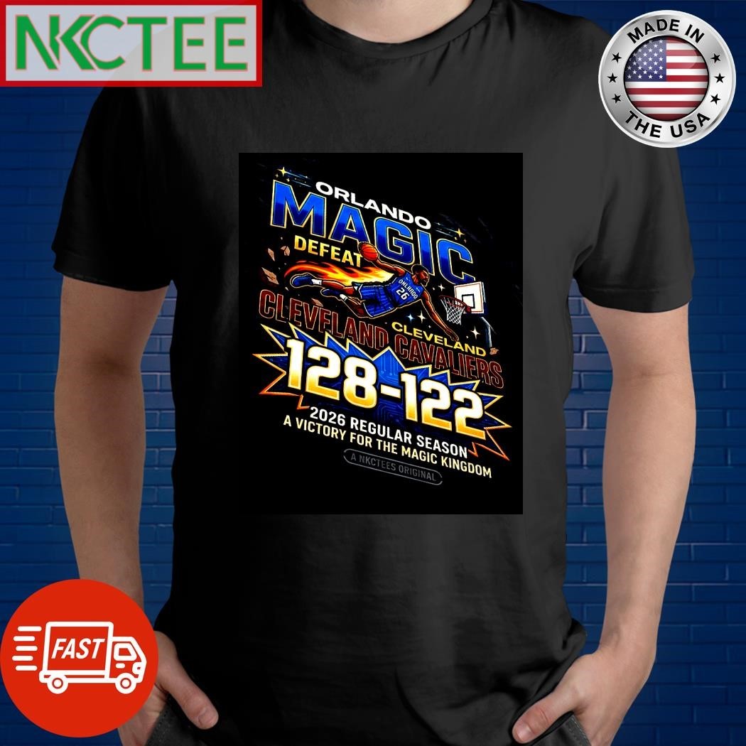 Orlando Magic T-Shirt Wins Against Cleveland Cavaliers 128-122 (2026 Season) – Nkctees