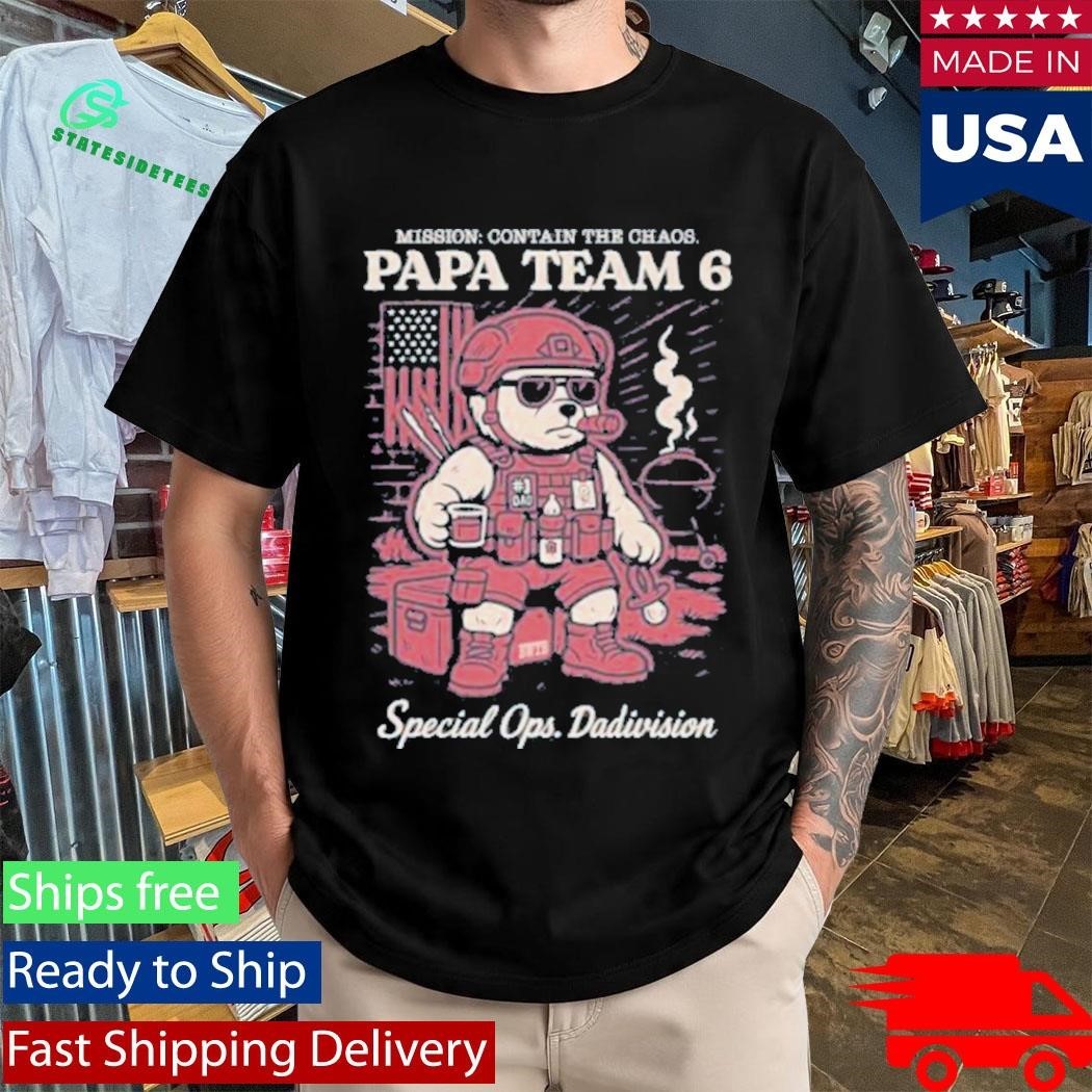Papa Team 6 Bear Special Ops Dadivision Shirt