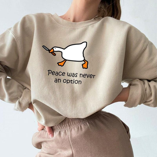 Peace Was Never An Option Sweatshirt, Funny Goose Meme Sweatshirt, Silly Goose Sweatshirt, Murder Duck Sweatshirt, Funny Duck, Funny Goose Sweater, Goose Sweatshirt