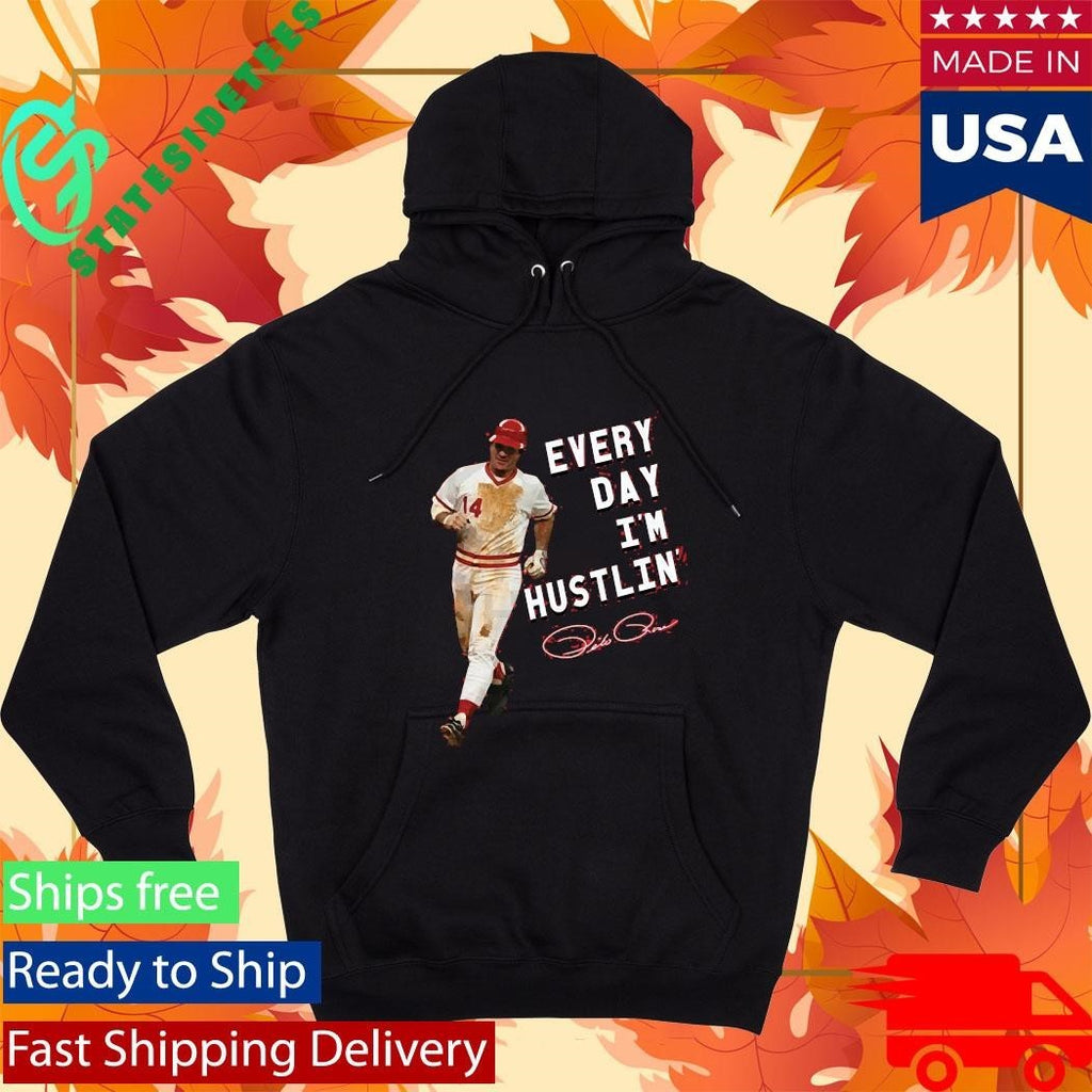 Pete Rose Every Day I’m Hustlin’ Shirt