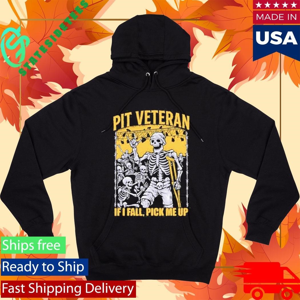 Pit Veteran If I Fall Pick Me Up Shirt