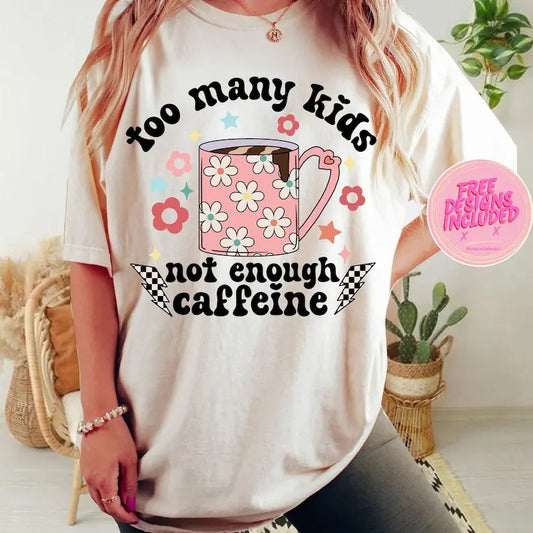 Premium  Too many kids not enough caffeine  ,Sarcastic Mommy  ,too many kids  ,mom caffeine  ,coffee mom  ,funny mom and kids  ,retro mom sweatshirt
