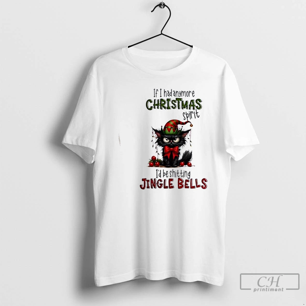 Premium Black Cat If I Had Any More Christmas Spirit Id Be Shitting Jingle Bells T-Shirts, Hoodie, Sweatshirt