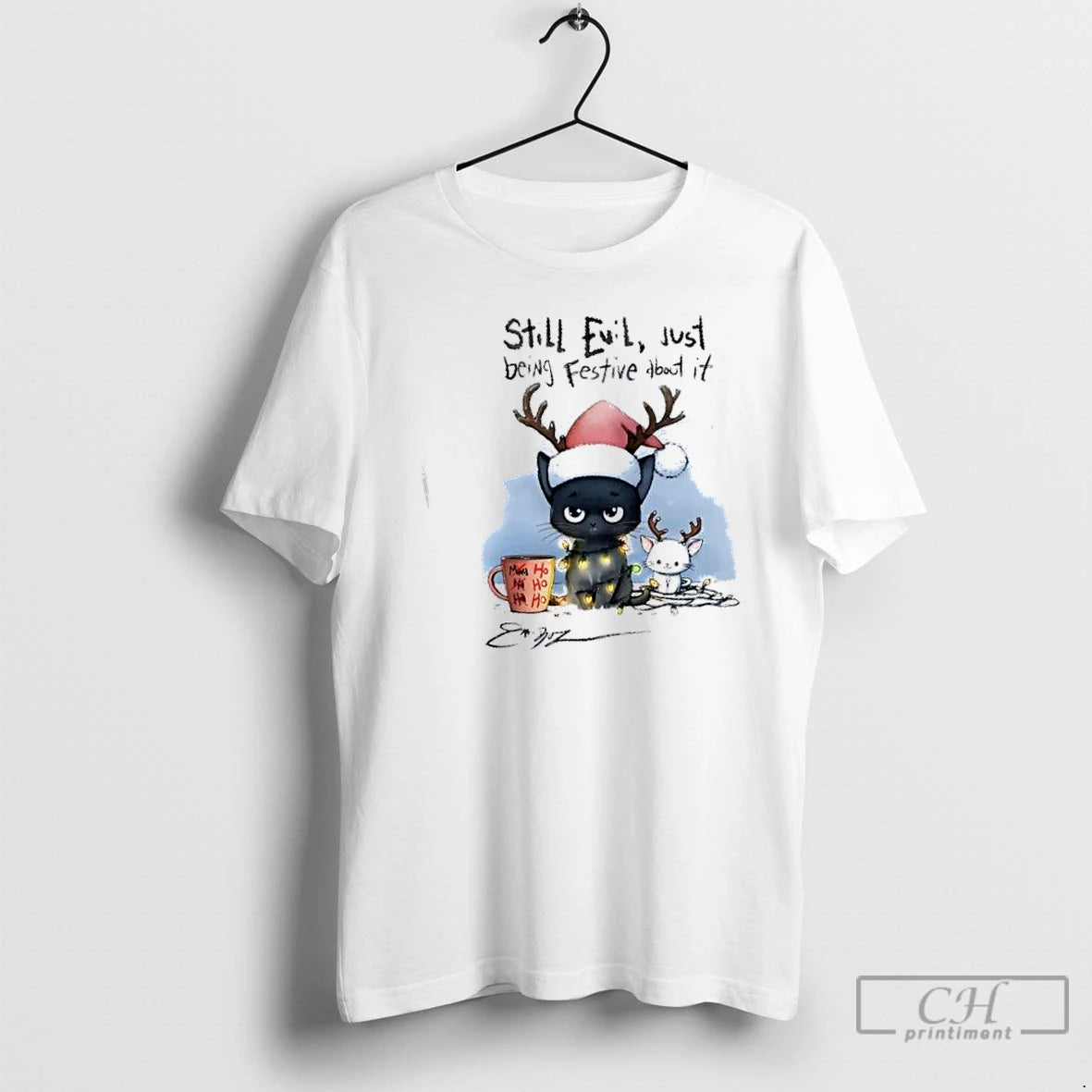 Premium Black Cat Still Evil Just Being Festive About It Christmas T-Shirts, Hoodie, Sweatshirt | VibeTeeNation.com