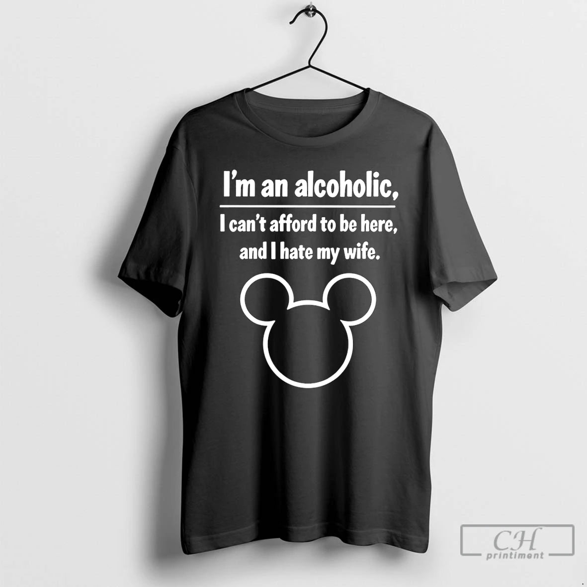 Premium Im An Alcoholic I Cant Afford To Be Here And I Hate My Wife T-Shirts, Hoodie, Sweatshirt | VibeTeeNation.com