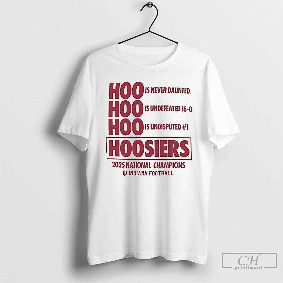 Premium Indiana Hoosiers Is Never Daunted Is Undefeated Is Undisputed 2025 National Champions T Shirts Hoodie, Sweatshirt