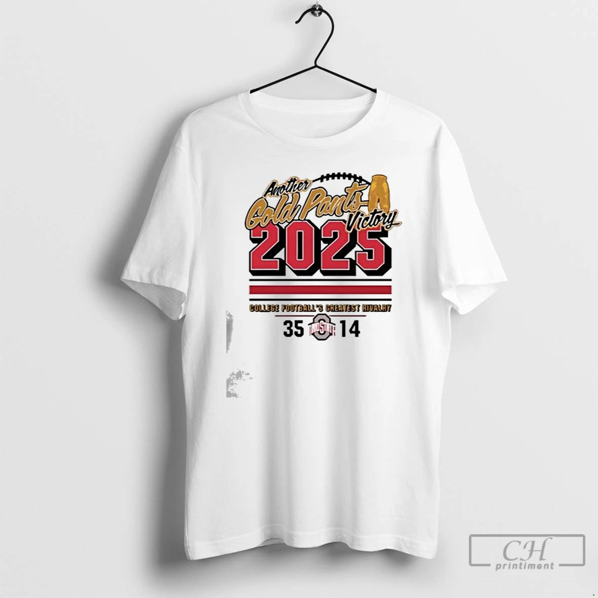 Premium Ohio State Buckeyes Red 2025 Another Gold Pants Victory T-Shirts, Hoodie, Sweatshirt | VibeTeeNation.com