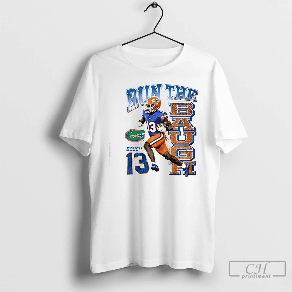 Premium Run The Baugh Bough 13 Florida Gators T-Shirts, Hoodie, Sweatshirt | VibeTeeNation.com