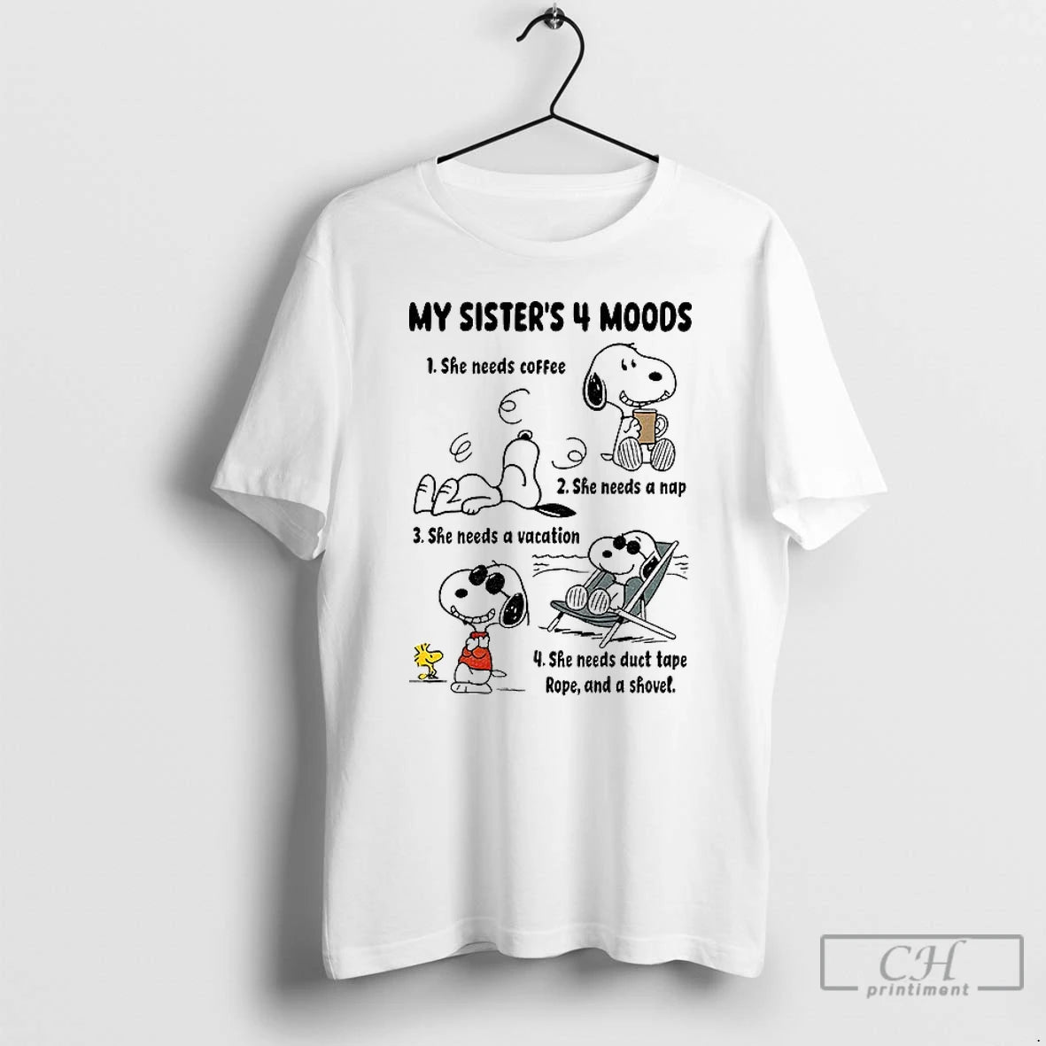 Premium Snoopy My Sisters 4 Moods She Needs Coffee She Needs A Nap Shee Needs T-Shirts, Hoodie, Sweatshirt
