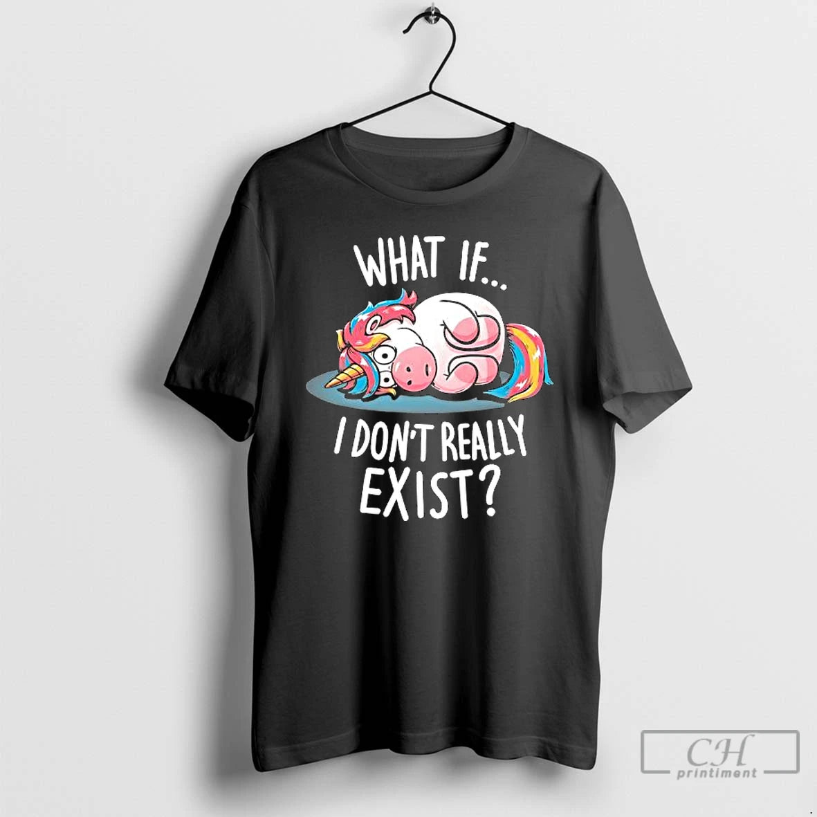 Premium Unicorn What If I Dont Really Exist Cartoon T-Shirts, Hoodie, Sweatshirt | VibeTeeNation.com
