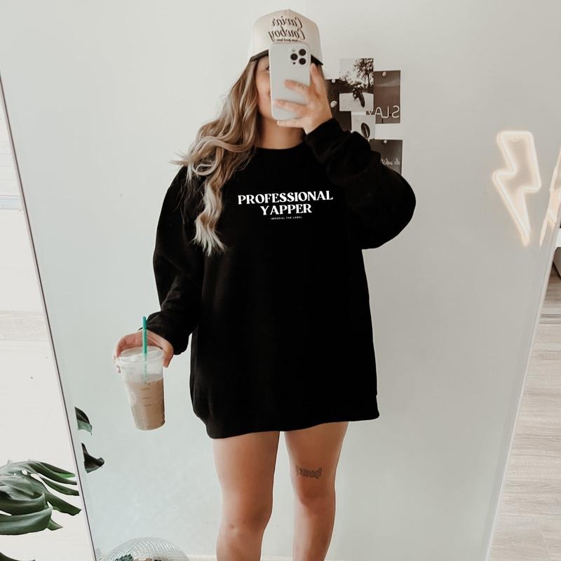 Professional Yapper - Talk Lovers, Confident Vibes, Funny Relatable Statement - Adult Crewneck Sweatshirt