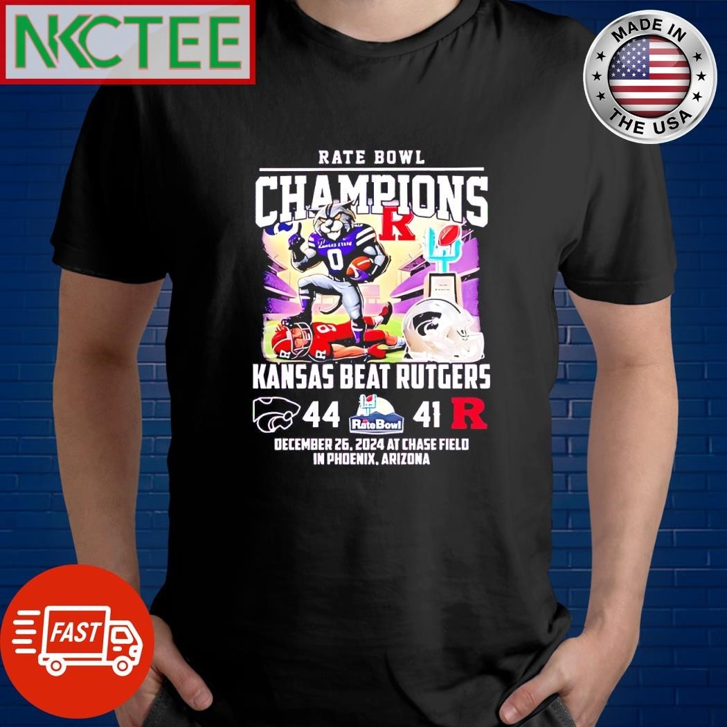 Rate Bowl Champions Kansas state wildcats beat rutgers December 26 2024 at chase field in phoenix Arizona shirt