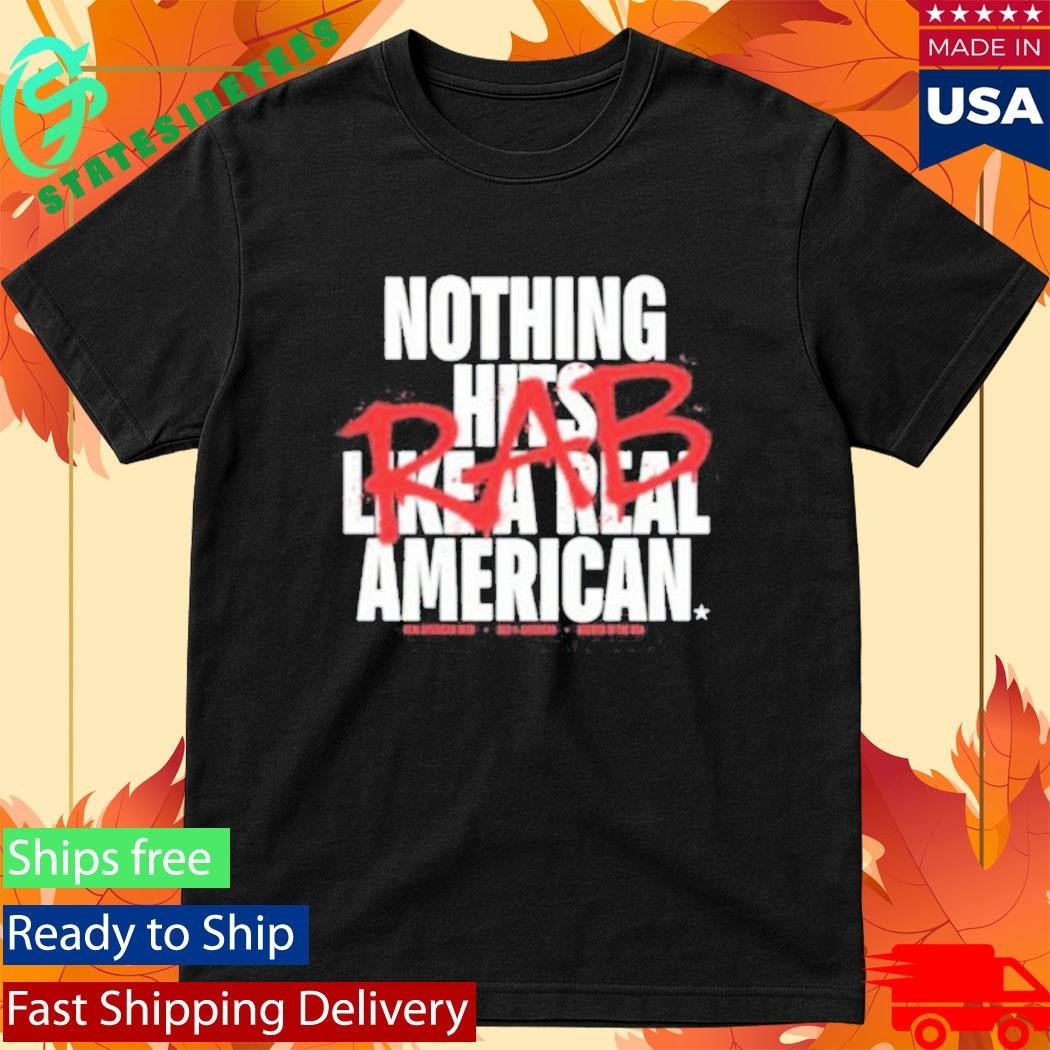 Real American Beer Hits Different Shirt