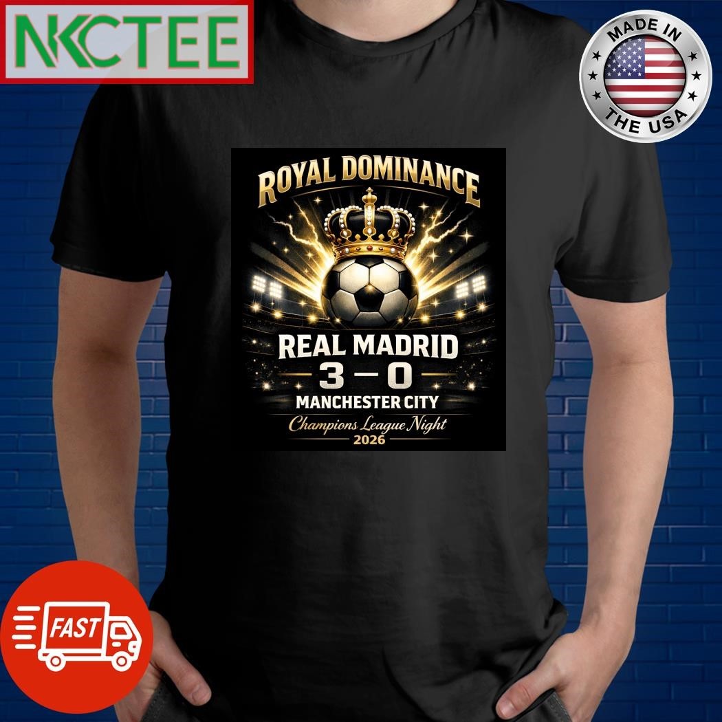 Real Madrid 3-0 Manchester City Royal Dominance Champions League 2026 Shirt