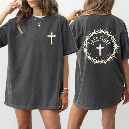 Retro True Story Comfort Colors Shirt, Religious Graphic Tee, Faith Unhinged Tees, Christian T-Shirt, Bible Verse Tee, Christmas Gifts