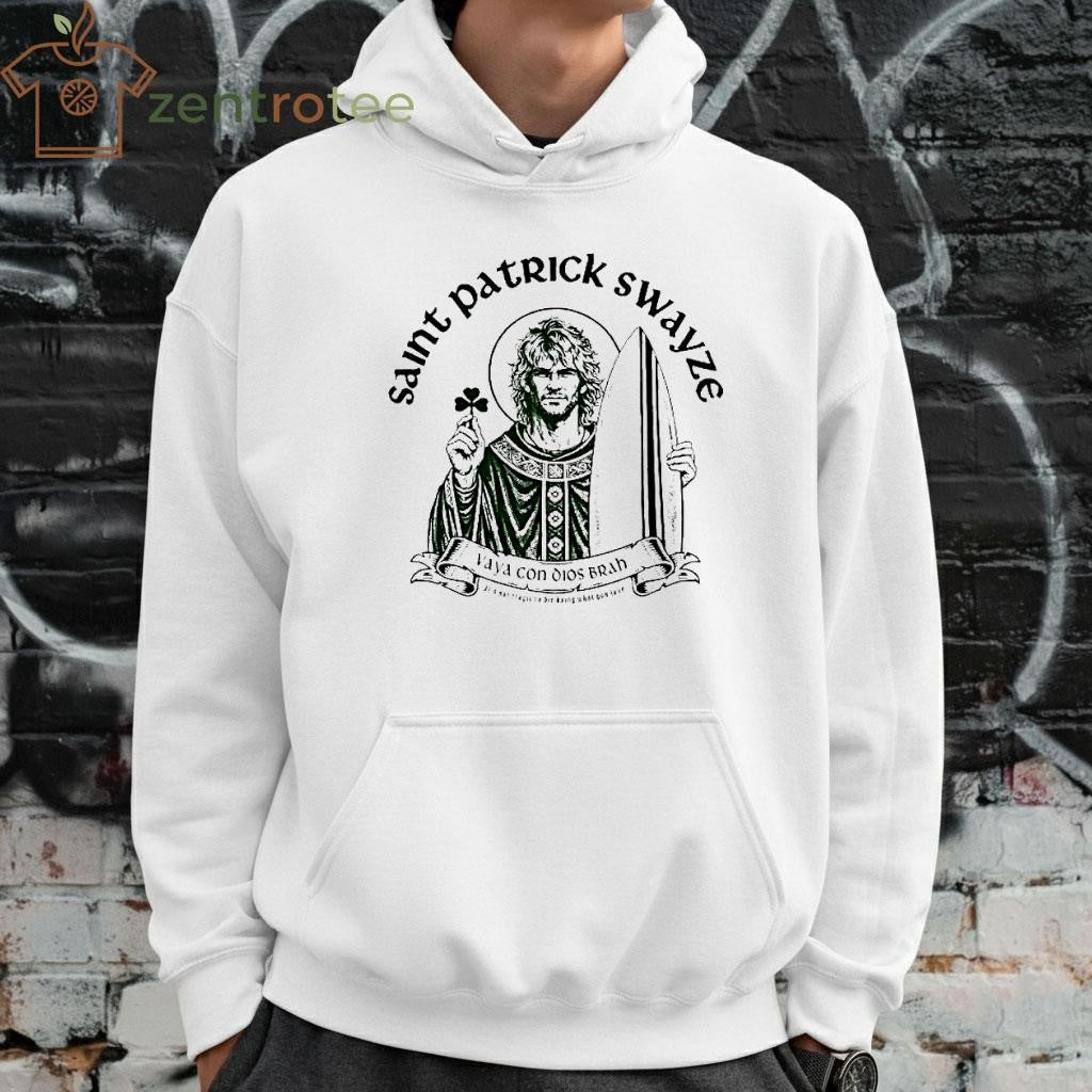 Saint Patrick Swayze Vaya Con Dios Brah St Patricks Day surf tee