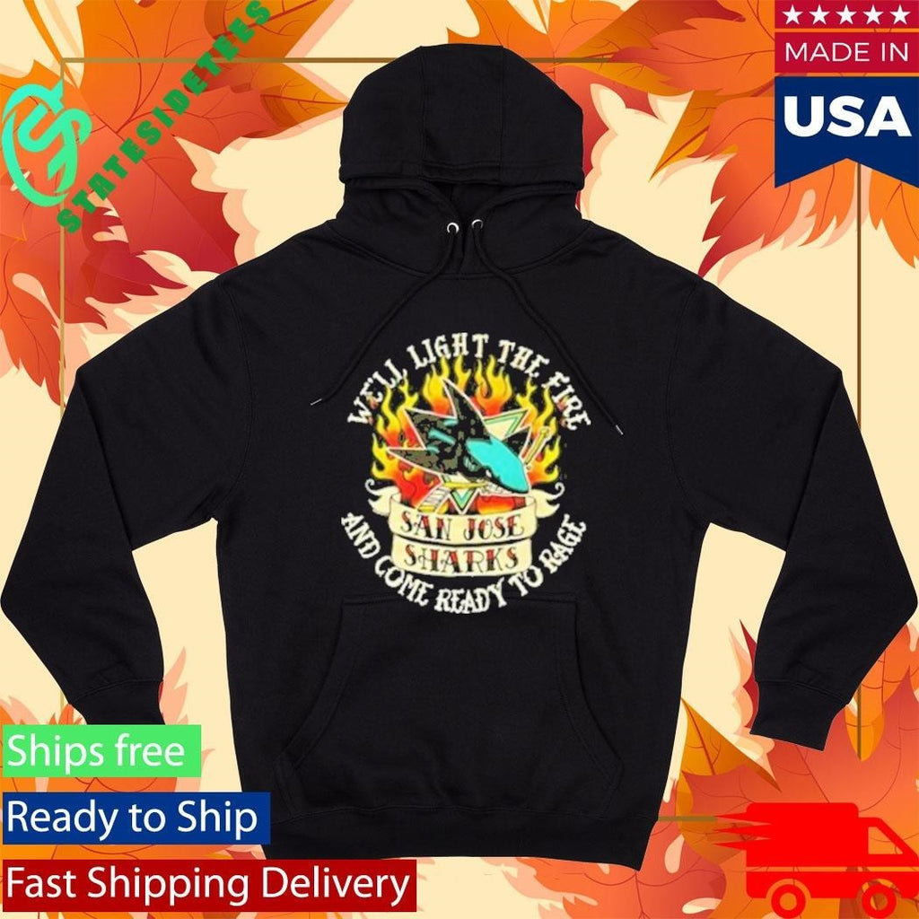 San Jose Sharks Duck Co. Light The Fire And Come Ready To Rage Shirt