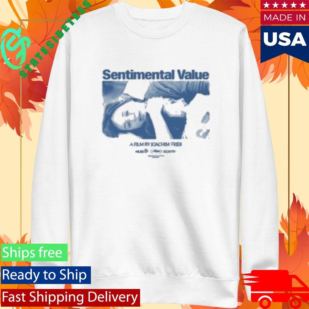 Sentimental Value A Film By Joachim Trier Shirt