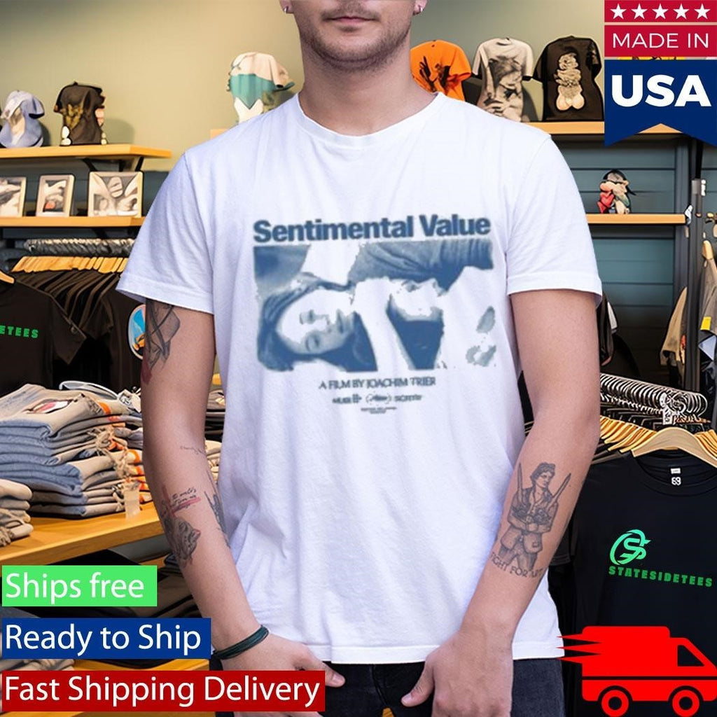 Sentimental Value A Film By Joachim Trier Shirt