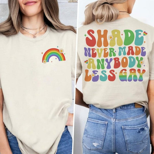 Shade Never Made Anybody Less Gay Shirt, Gay Pride Shirt, LGBTQ Pride Month Shirt, Funny LGBT Shirt, Gay Shirt, Swiftie Pride Shirt Hoodie, T-shirt and sweater