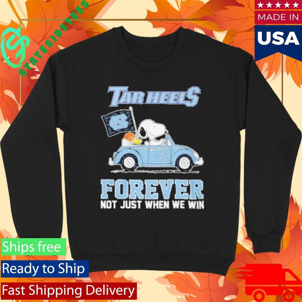 Snoopy Driving Car Tar Heels Forever Not Just When We Win Shirt