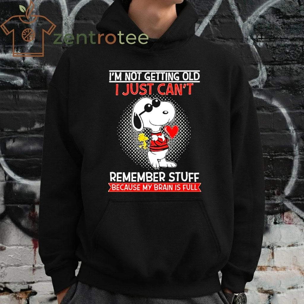 Snoopy and Woodstock heart I’m not getting old I just can’t remember stuff because my brain is full shirt