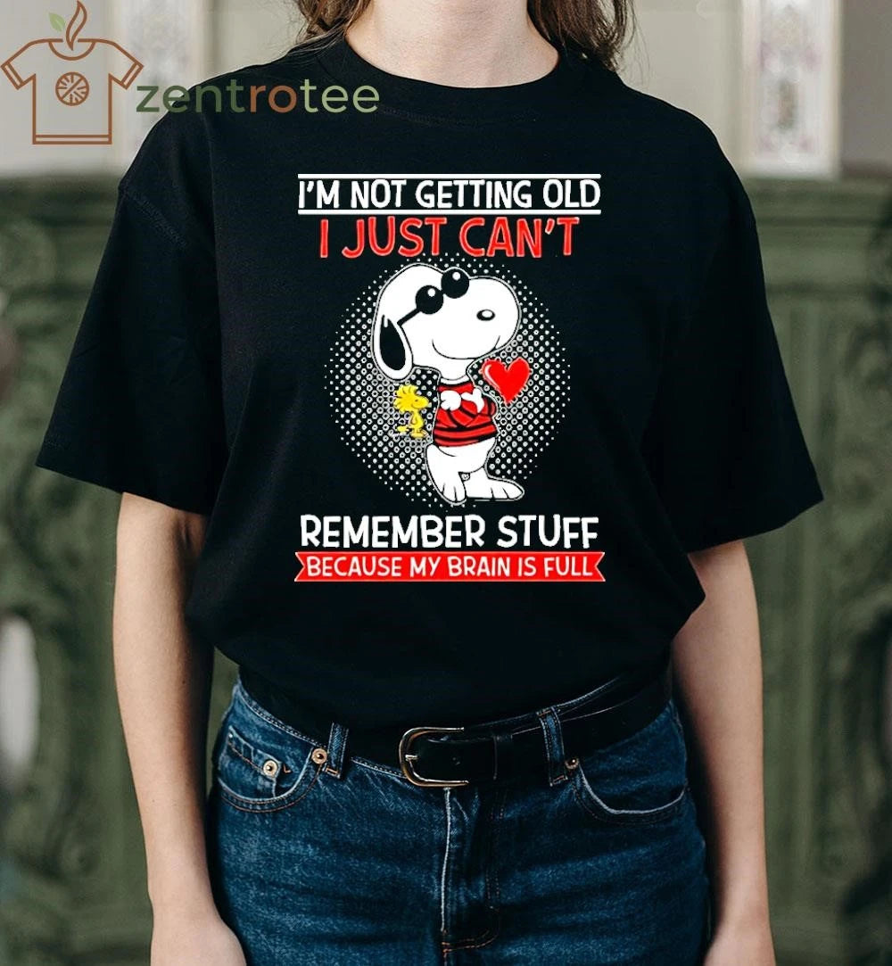 Snoopy and Woodstock heart I’m not getting old I just can’t remember stuff because my brain is full shirt