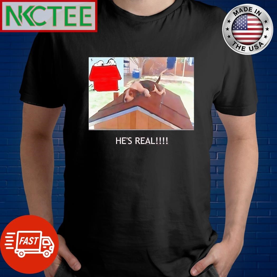 Snoopy house He’s real shirt
