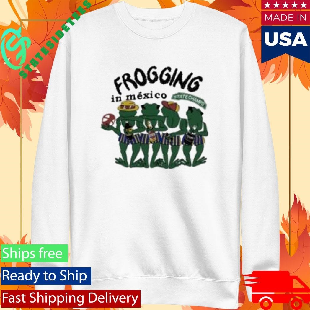 State Champs In Mexico Senor Frog Shirt