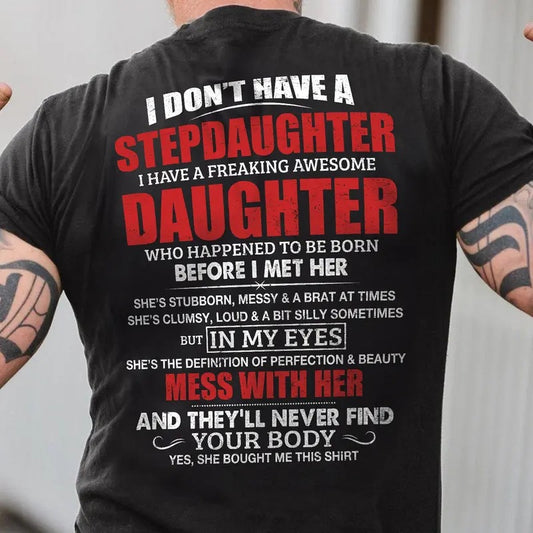 Stepdad Shirt Father's Day Gift, Bonus Dad Tee from Daughter, Funny Stepdad T-Shirt, Ultra Soft Cotton Tee, Everyday Casual Wear
