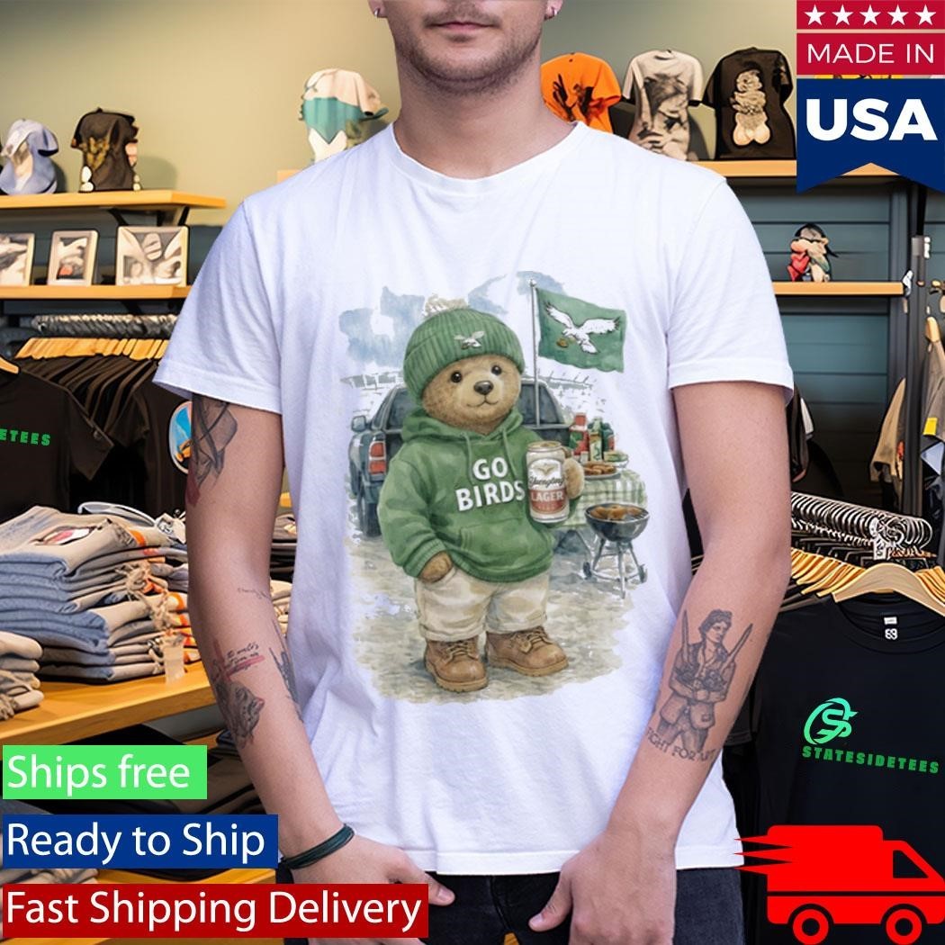 Tailgating Bear Go Birds Eagle Shirt