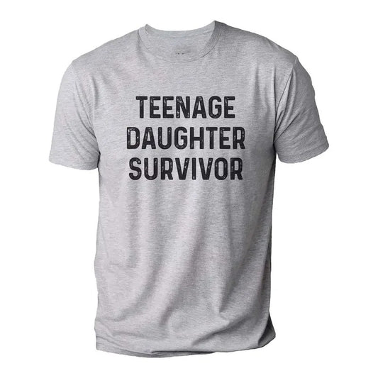 Teenage Daughter Survivor | Daughter for Dad - Funny Shirt Men - Fathers Day Gift - Husband Tshirt Cotton Menswear Fathersdaygift Polyester
