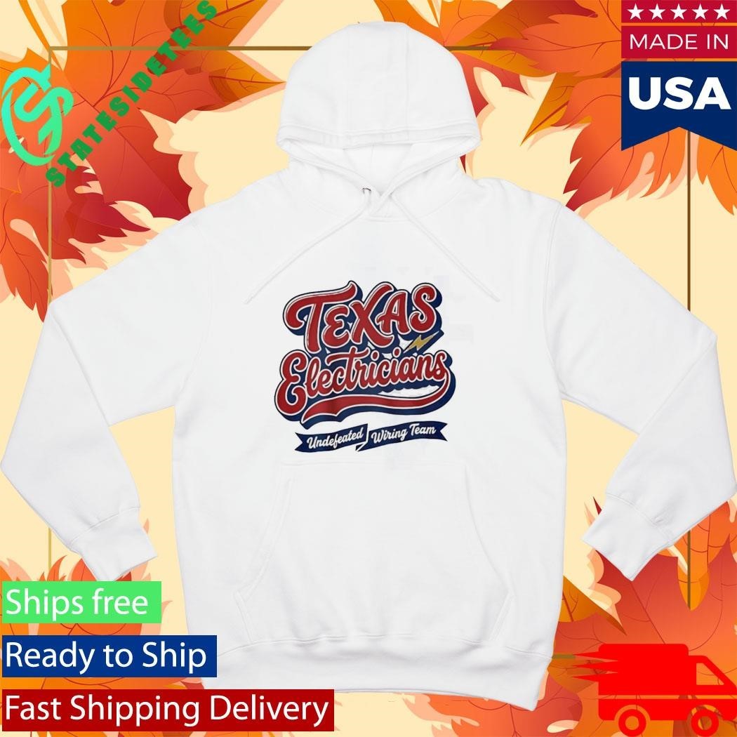 Texas Electricians Undefeated Wiring Team Shirt