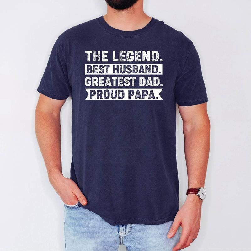 The Legend Best Husband Greatest Dad Proud Papa Shirt Fathers Day Shirt Retro Husband Shirt Shirt for Dad Fathers Day Dad Tee