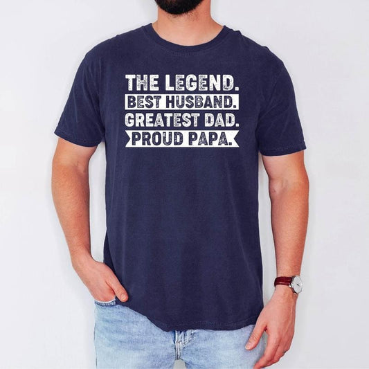 The Legend Best Husband Greatest Dad Proud Papa Shirt Fathers Day Shirt Retro Husband Shirt Shirt for Dad Fathers Day Dad Tee