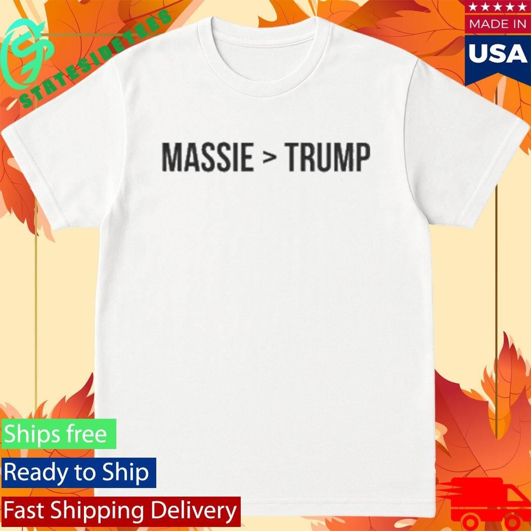 Thomas Massie Is Better Than Donald Trump Shirt